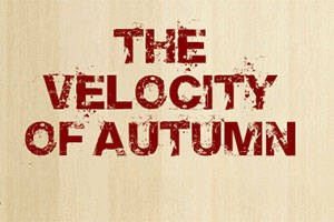 The Velocity of Autumn