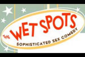 The Wet Spots