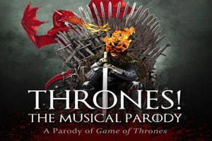 Thrones! The Musical Parody