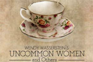 Uncommon Women and Others by Wendy Wasserstein