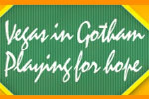 Vegas in Gotham – Playing for Hope