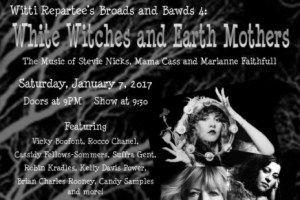 Witti Repartee’s Broads and Bawds 4: White Witches and Earth Mothers