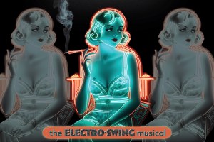 Exclusive First Listen: “The Top Dog Strut” From Electro-Swing Musical <I>Whisper Darkly</I>