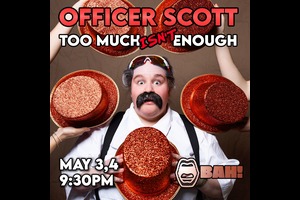 OFFICER SCOTT: Too Much Isn’t Enough