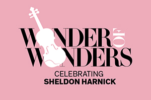 Wonder of Wonders: Celebrating Sheldon Harnick