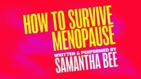 Samantha Bee — How to Survive Menopause