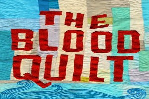 Blood Quilt