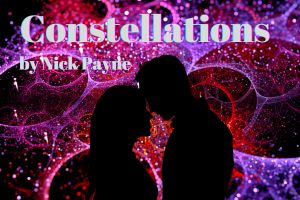 Constellations by Nick Payne