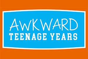 Awkward Teenage Years