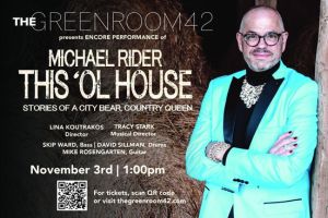 MICHAEL RIDER: This ‘Ol House: Stories of a City Bear, Country Queen