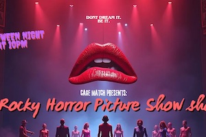 Cage Match Presents: a Rocky Horror Picture Show show