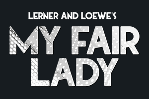 MY FAIR LADY