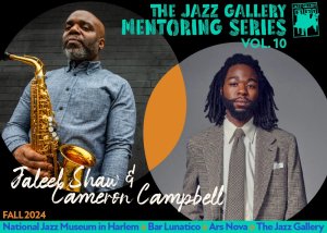 TJG’s Mentoring Series Vol. 10: Jaleel Shaw & Cameron Campbell