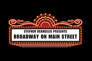 Broadway on Main Street 2025