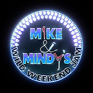 Mike & Mindy’s Wild Weekend Jam