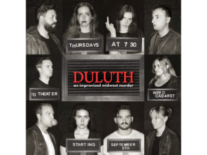 Duluth: An Improvised Midwest Murder