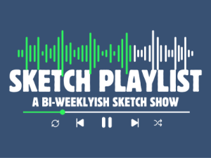 Sketch Playlist