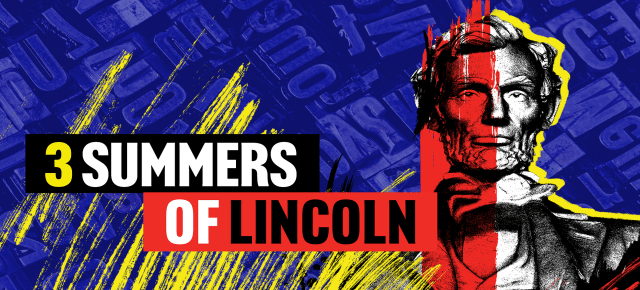 3 Summers of Lincoln