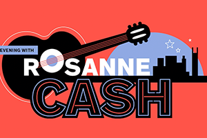 An Evening with Rosanne Cash