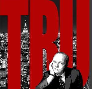 Tru – The Life and Times of Truman Capote