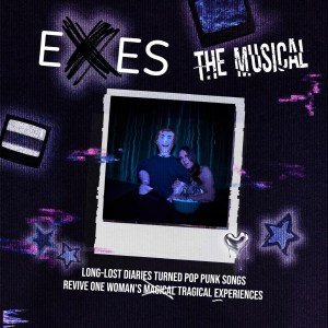 EXES: The Musical