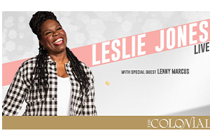 Leslie Jones with special guest Lenny Marcus